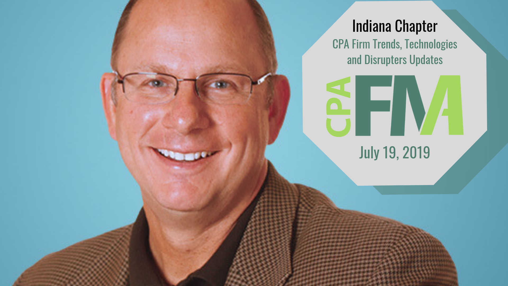 Indiana Chapter Meeting: 2019 CPA Firm Trends, Technologies an Disrupters Updates